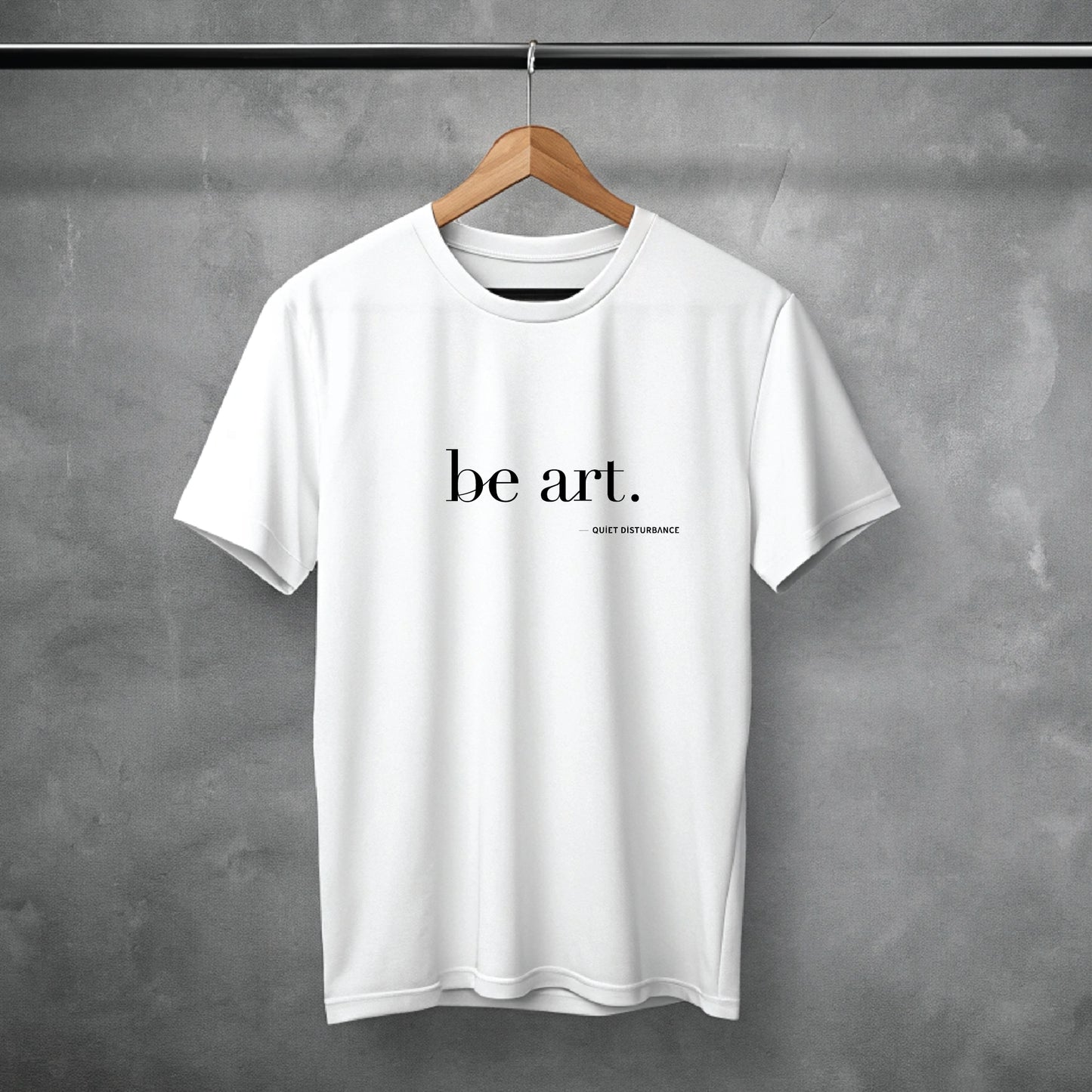 "be art." Premium Tee