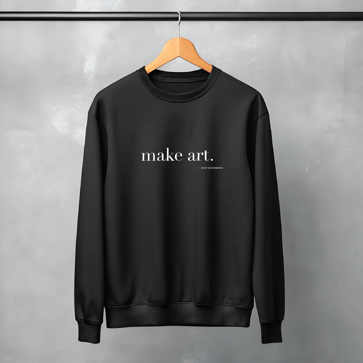 "make art." Premium Drop Shoulder Sweatshirt