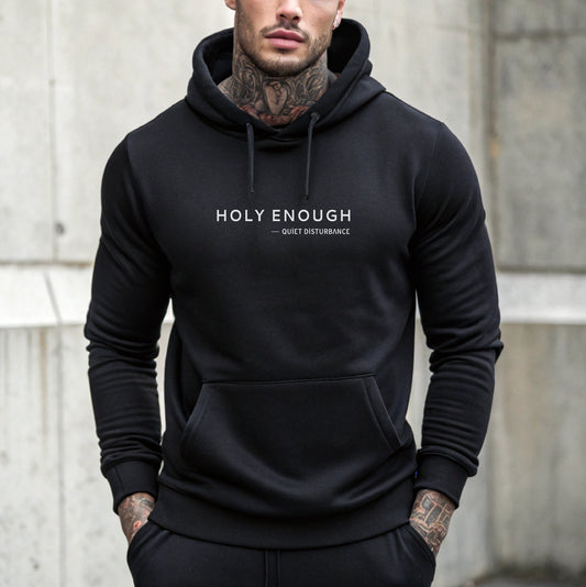 "Holy Enough" Pullover Hoodie