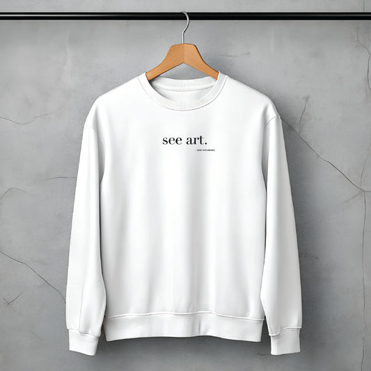 "see art." Premium Drop Shoulder Sweatshirt